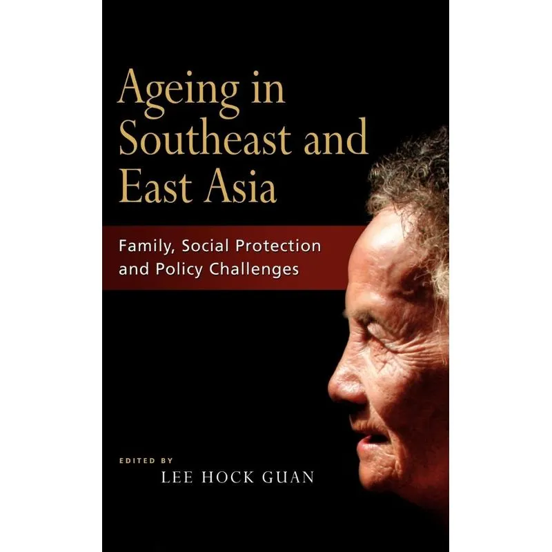 Ageing in Southeast and East Asia