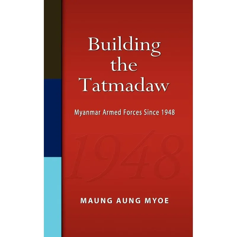 Building the Tatmadaw