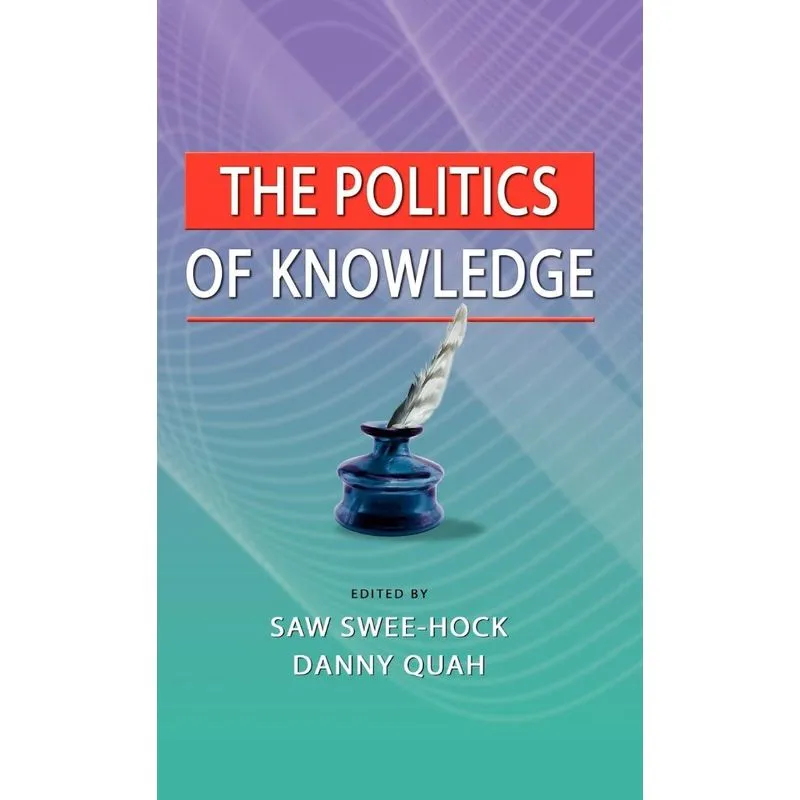 The Politics of Knowledge