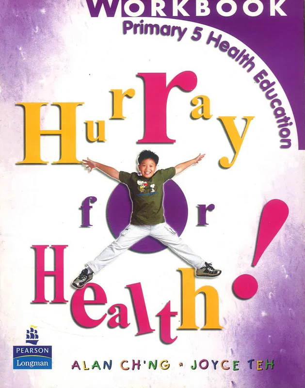 Hurray For Health! Primary 5 Health Education