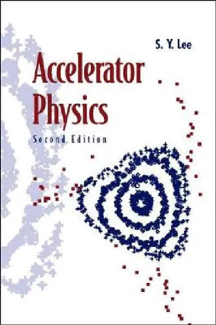 Accelerator Physics (Second Edition) Hardcover