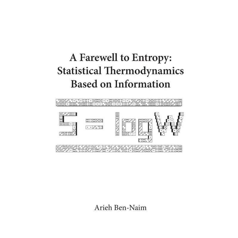A Farewell to Entropy