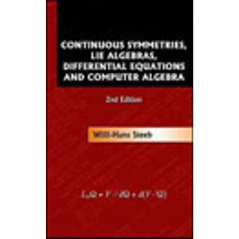 CONTINUOS SYMMETRIES, LIE ALGEBRAS, DIFFERENTIAL EQUATIONS AND COMPUTER ALGEBRA