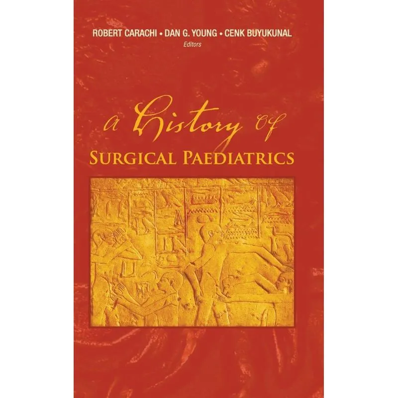 HISTORY OF SURGICAL PAEDIATRICS, A