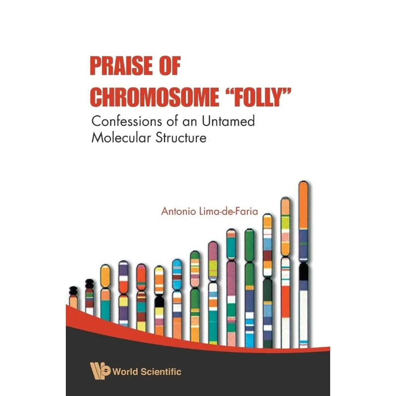 Praise of Chromosome Folly