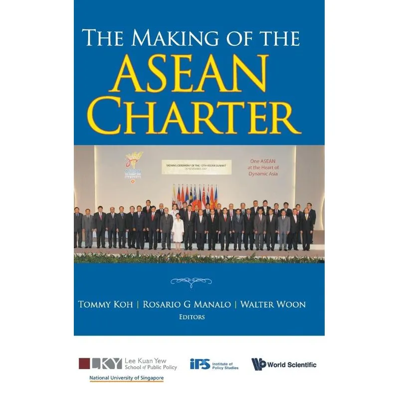MAKING OF THE ASEAN CHARTER, THE