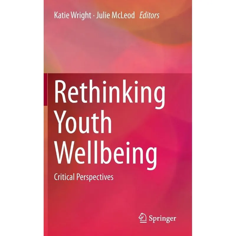 Rethinking Youth Wellbeing