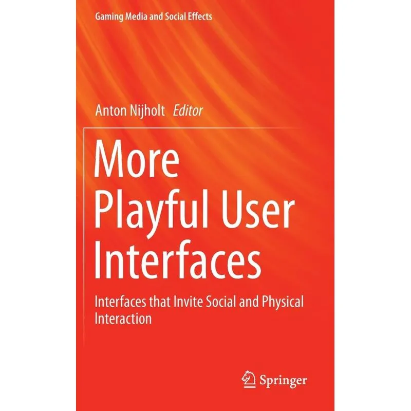 More Playful User Interfaces