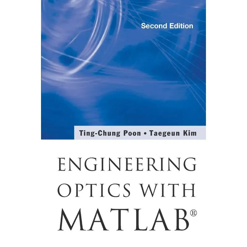 Engineering Optics with MATLAB®