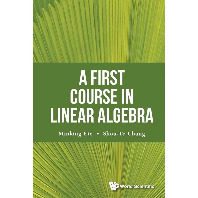A FIRST COURSE IN LINEAR ALGEBRA