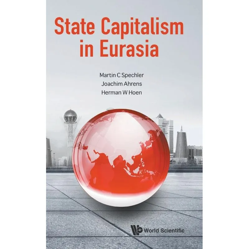STATE CAPITALISM IN EURASIA