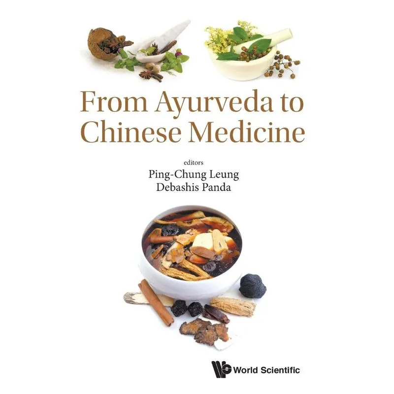 From Ayurveda to Chinese Medicine