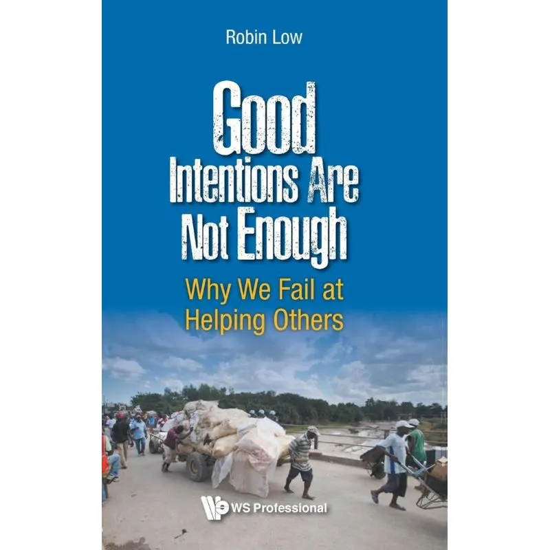 Good Intentions Are Not Enough