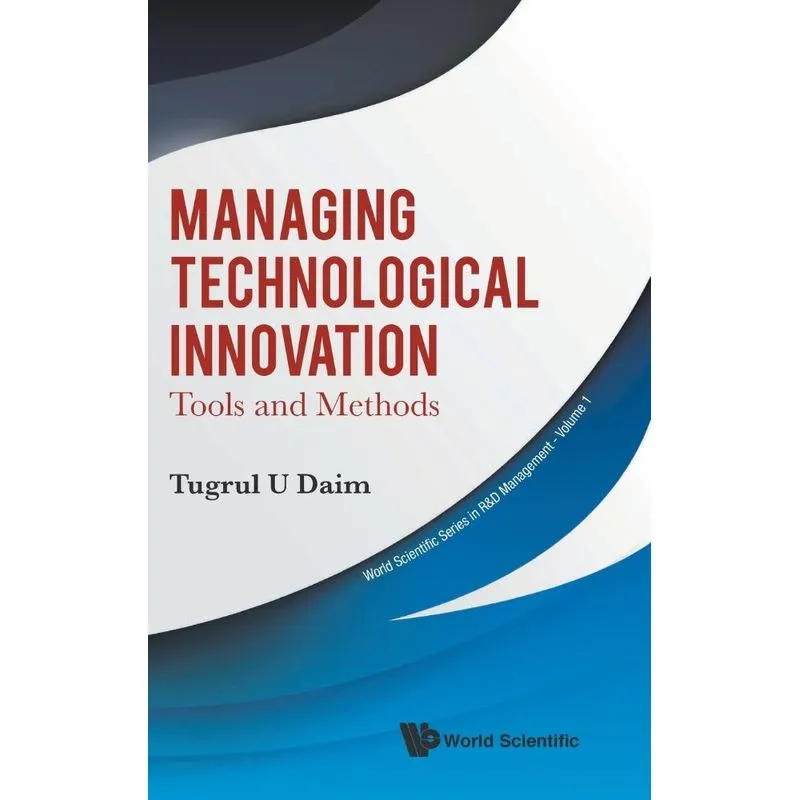 Managing Technological Innovation