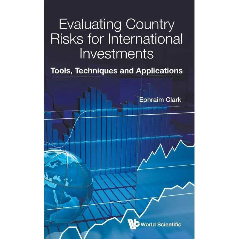 Evaluating Country Risks for International Investments