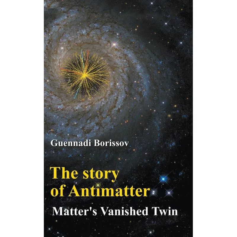 The Story of Antimatter