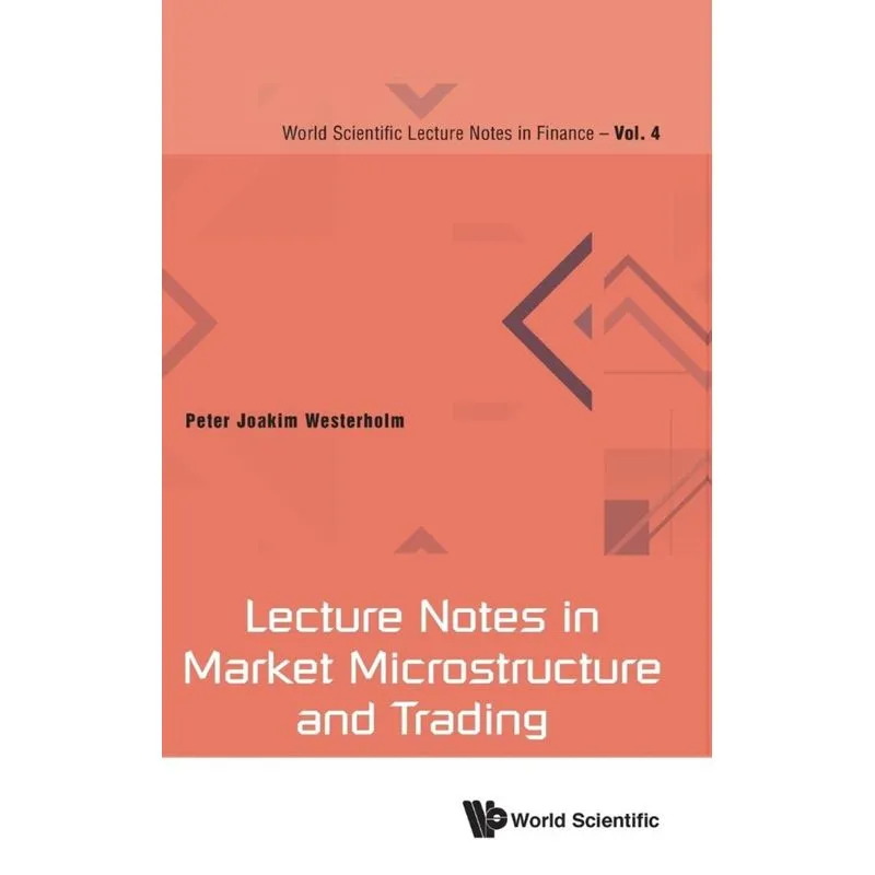 Lecture Notes in Market Microstructure and Trading