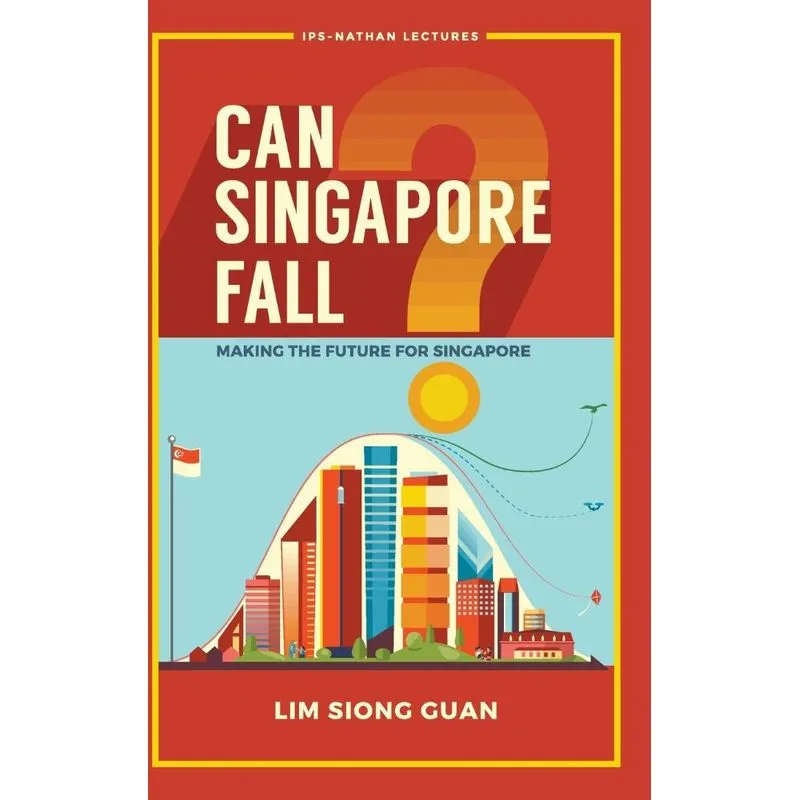 Can Singapore Fall?