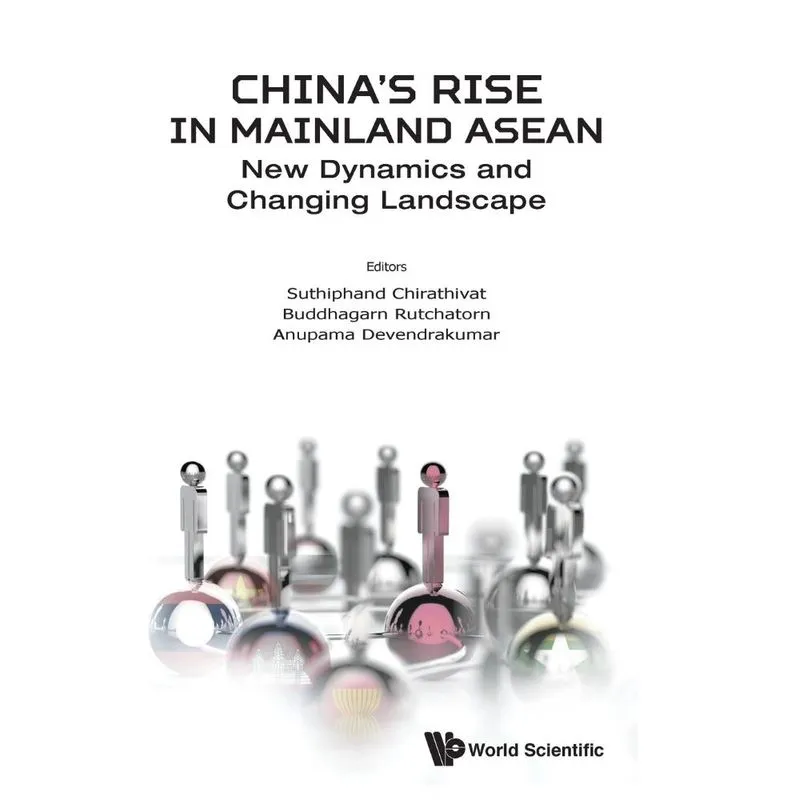 Chinas Rise in Mainland ASEAN