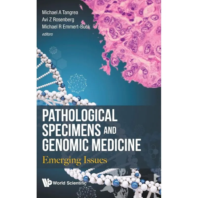 Pathological Specimens and Genomic Medicine