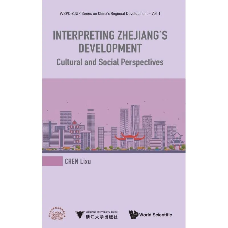 Interpreting Zhejiangs Development