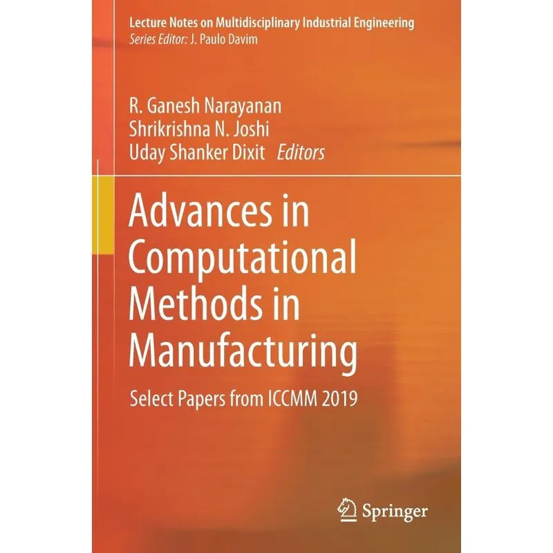 Advances in Computational Methods in Manufacturing