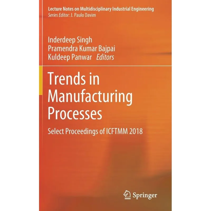 Trends in Manufacturing Processes