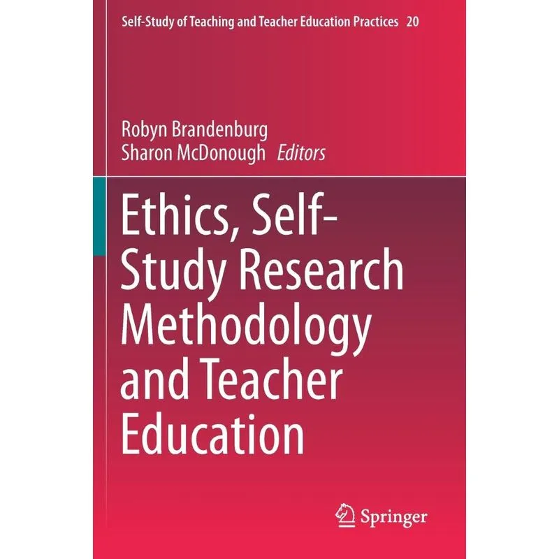 Ethics, Self-Study Research Methodology and Teacher Educati