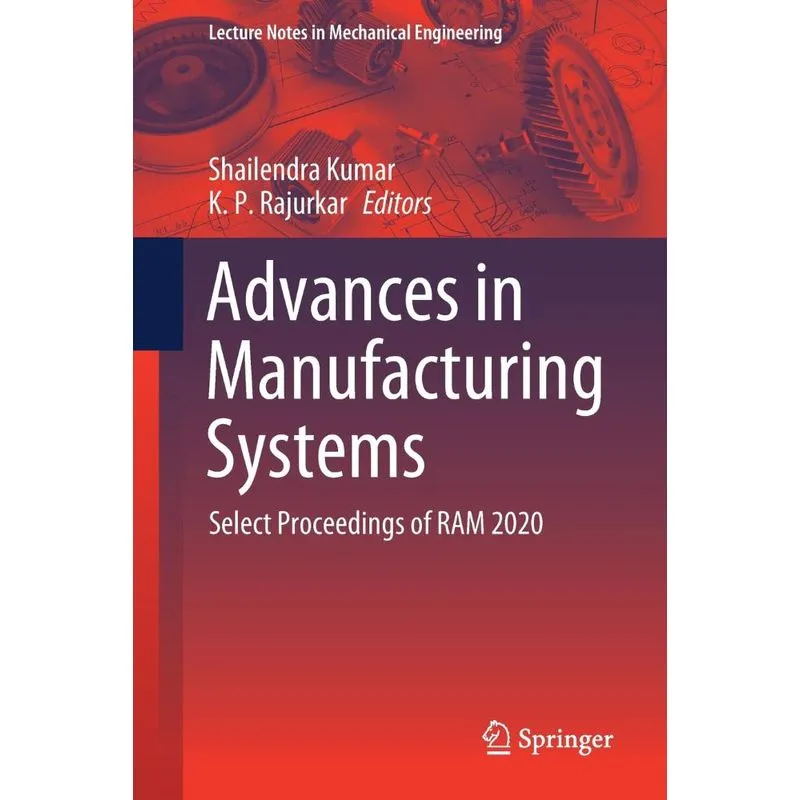 Advances in Manufacturing Systems