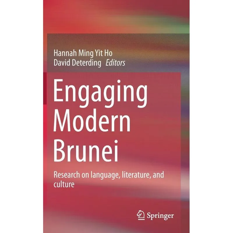 Engaging Modern Brunei