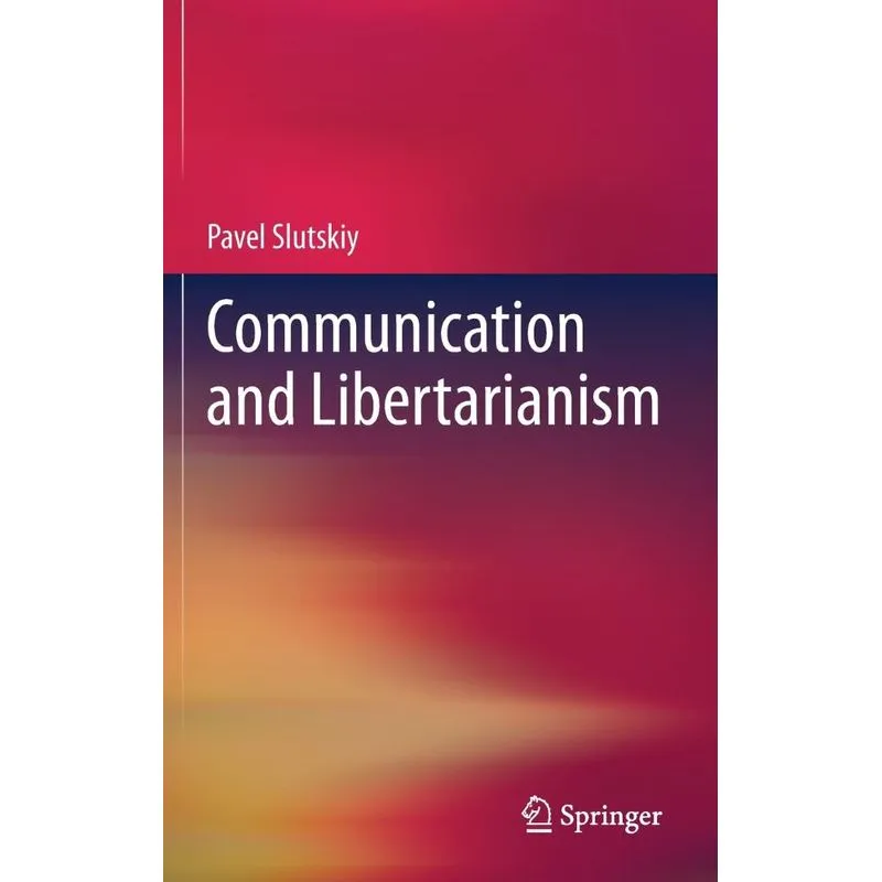 Communication and Libertarianism