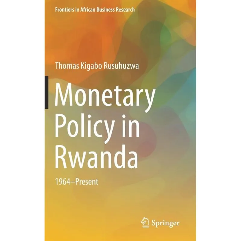 Monetary Policy in Rwanda