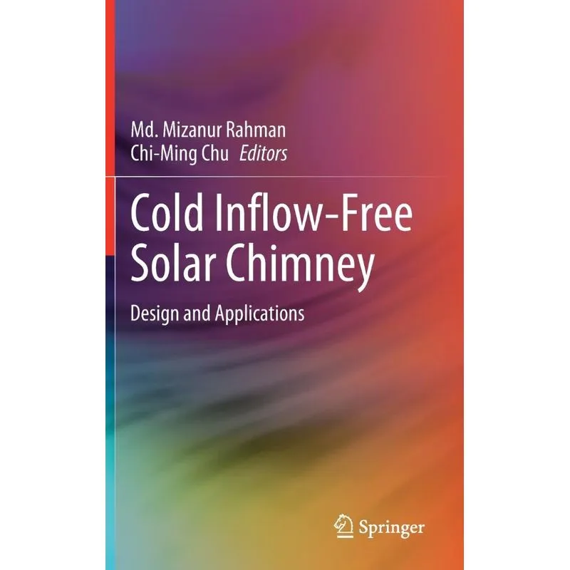 Cold Inflow-Free Solar Chimney