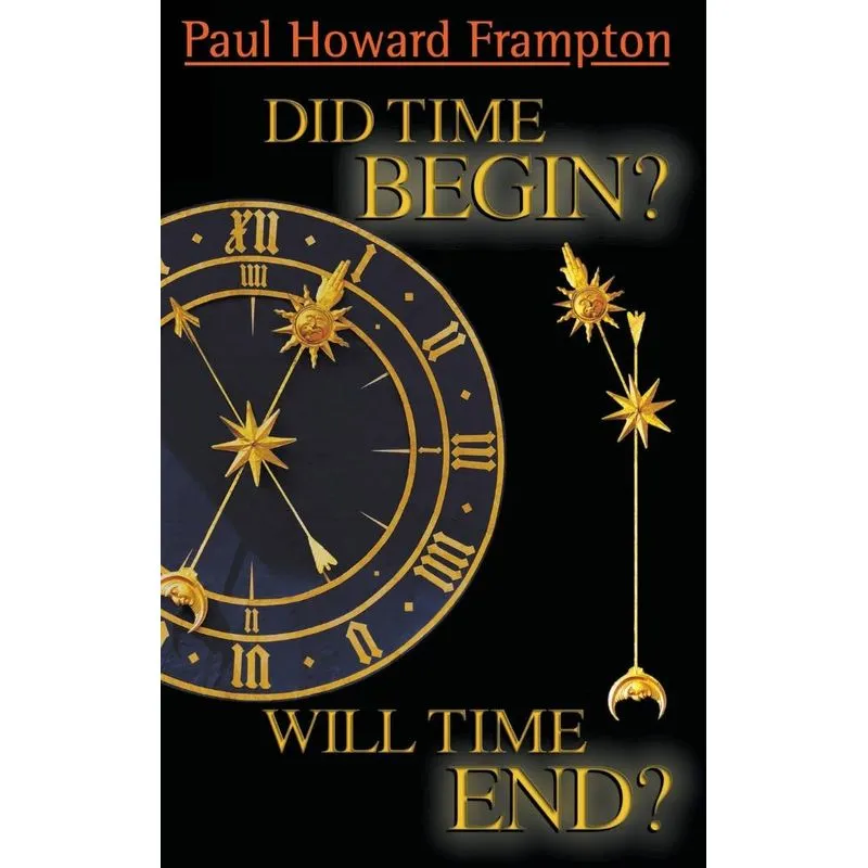 Did Time Begin? Will Time End?