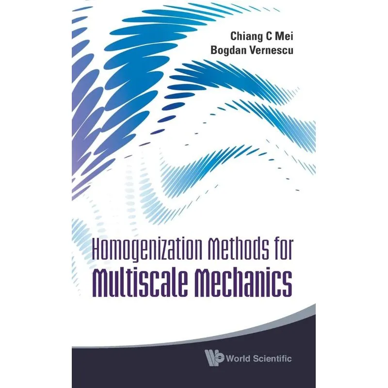 Homogenization Methods for Multiscale Mechanics