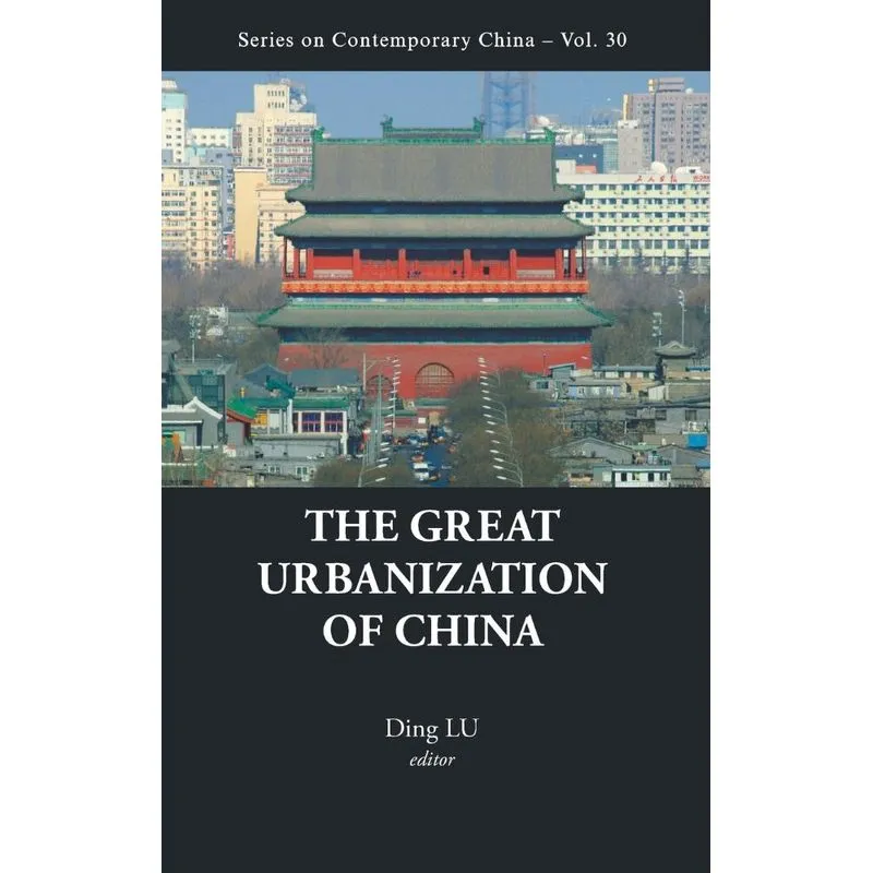 GREAT URBANIZATION OF CHINA, THE
