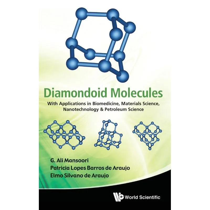 Diamondoid Molecules