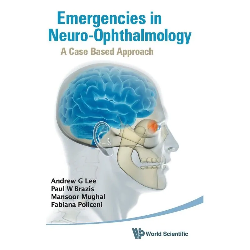 Emergencies in Neuro-Ophthalmology