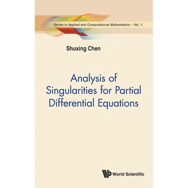 Analysis of Singularities for Partial Differential Equations