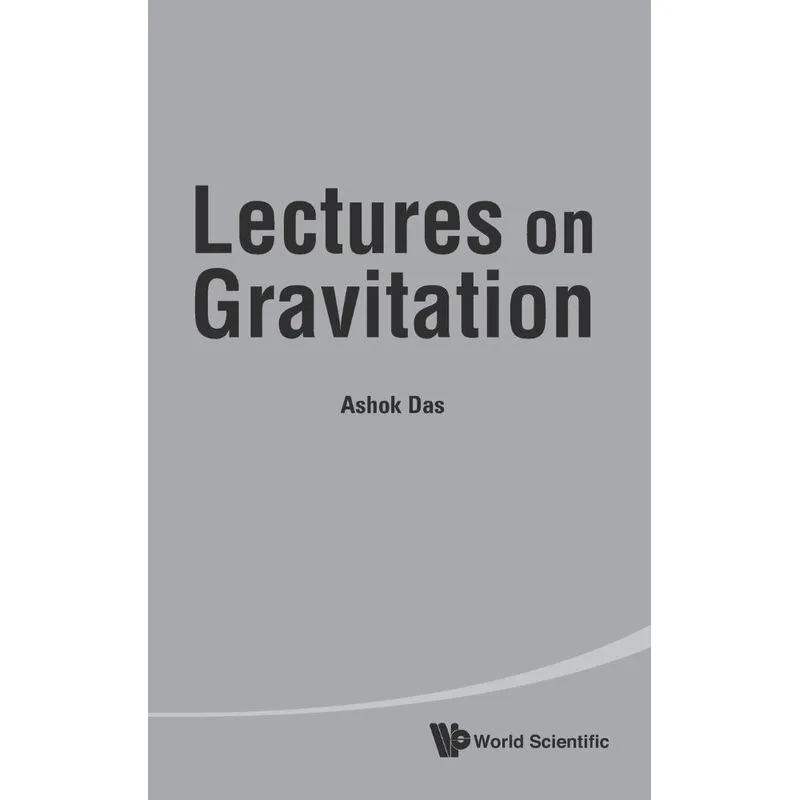 Lectures on Gravitation
