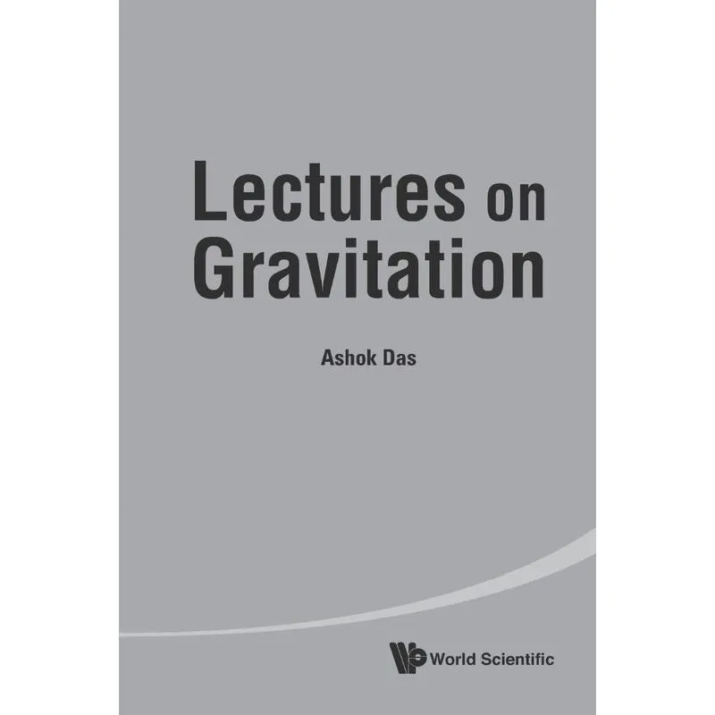 Lectures on Gravitation
