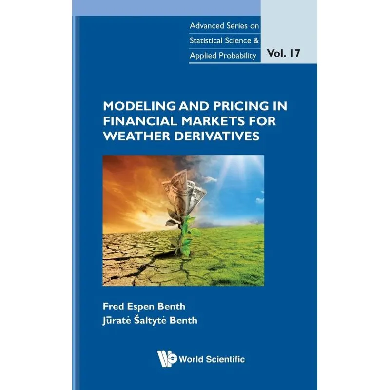 Modeling and Pricing in Financial Markets for Weather Deriv