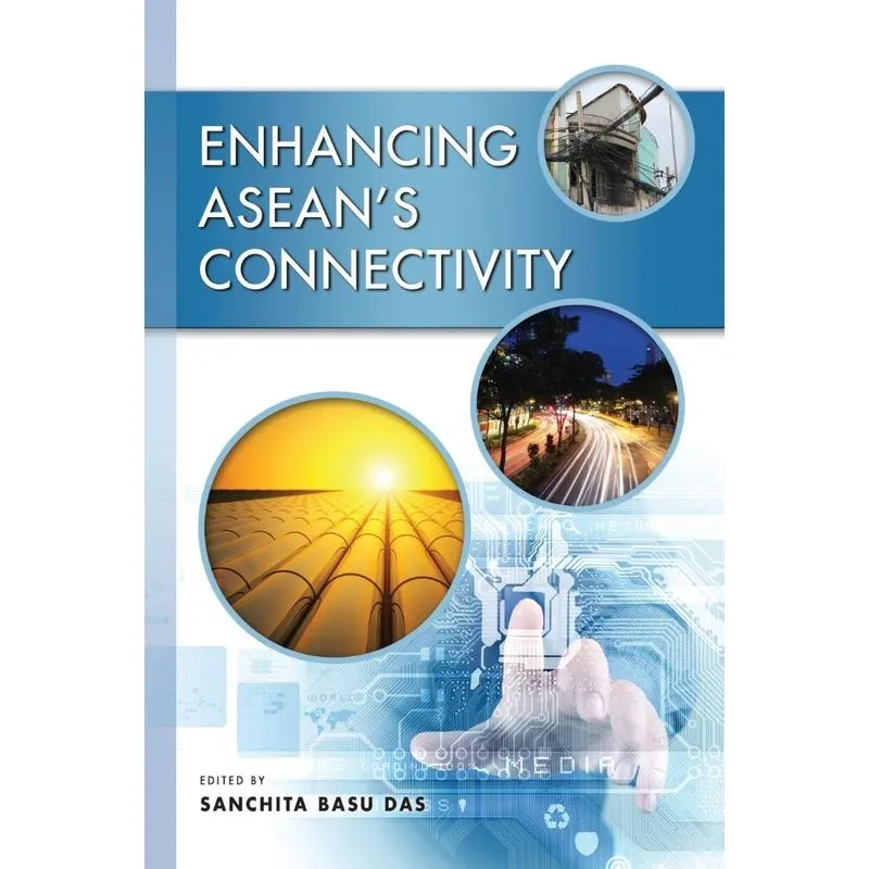 Enhancing ASEANs Connectivity