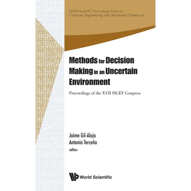 Methods for Decision Making in an Uncertain Environment - P