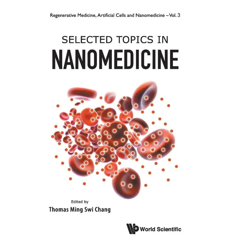 SELECTED TOPICS IN NANOMEDICINE