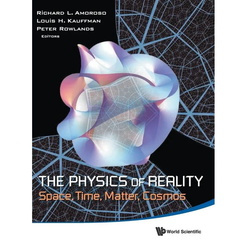 The Physics of Reality