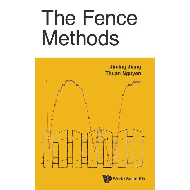 The Fence Methods