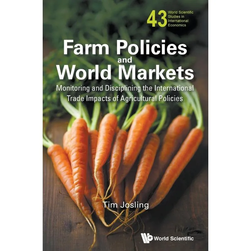 Farm Policies and World Markets