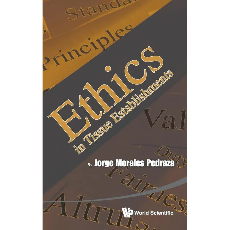 Ethics in Tissue Establishments