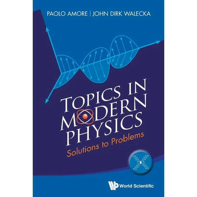 Topics in Modern Physics